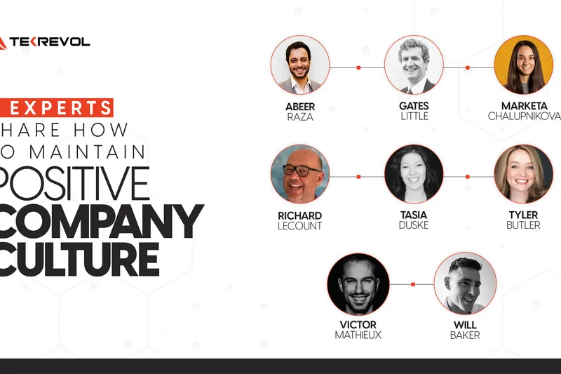8 Experts Share How to Maintain Positive Company Culture